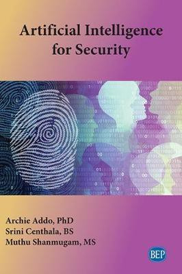 Artificial Intelligence for Security(English, Paperback, Addo Archie)