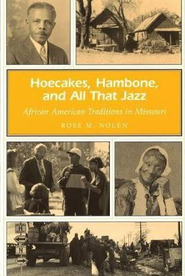 Hoecakes, Hambone, and All That Jazz(English, Electronic book text, Nolen Rose M.)