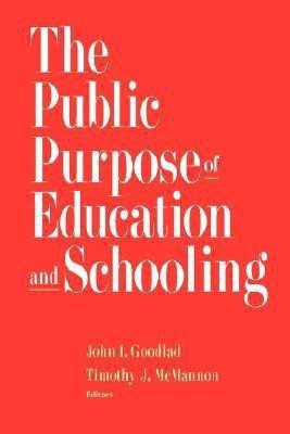 The Public Purpose of Education and Schooling(English, Paperback, unknown)