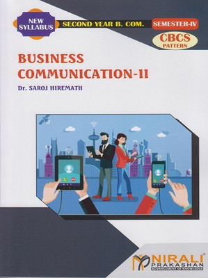 BUSINESS COMMUNICATION 2 - Second Year (SY) B.Com - Semester 4 - As per SPPU's 2020 CBCS Pattern(Paperback, Dr. Saroj Hiremath)