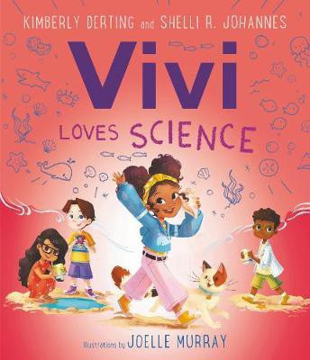 Vivi Loves Science(English, Hardcover, Derting Kimberly)