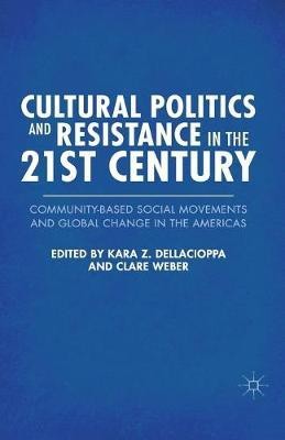 Cultural Politics and Resistance in the 21st Century(English, Paperback, unknown)