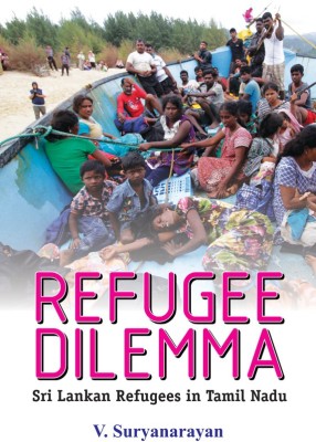 Refugee Dilemma(English, Hardcover, Suryanarayan V.)