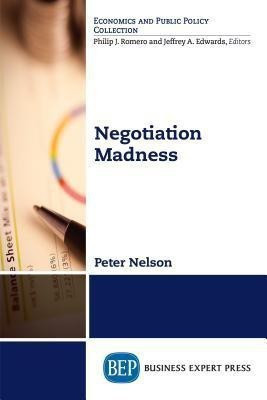Negotiation Madness(English, Paperback, Nelson Peter)