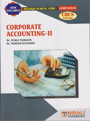CORPORATE ACCOUNTING 2 - Second Year (SY) B.Com - Semester 4 - As per SPPU's 2020 CBCS Pattern(Paperback, Dr. Suhas Mahajan, Dr. Mahesh Kulkarni)