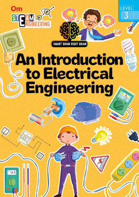 Smart Brain Right Brain Engineering Level 3 : An Introdution to Electrical Engineering(English, Paperback, Shweta Sinha)