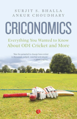 Criconomics  - Everything You Wanted to Know about ODI Cricket and More(English, Paperback, Bhalla Surjit S.)