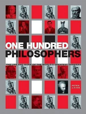 100 Philosophers(English, Paperback, King Peter J., Ph.D)