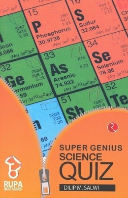 Rupa Book of Super Genius Science Quiz(English, Paperback, Salwi Dilip M.)