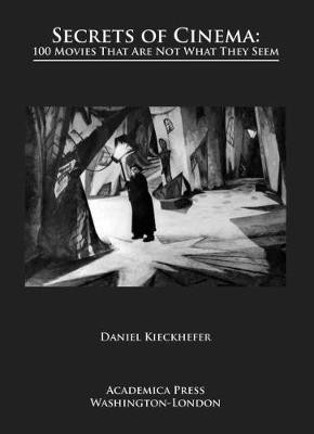 Secrets of Cinema(English, Paperback, Kieckhefer Daniel)
