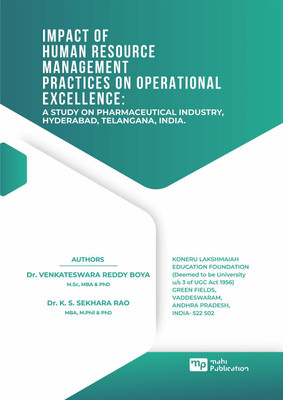 IMPACT OF HUMAN RESOURCE MANAGEMENT PRACTICES ON OPERATIONAL EXCELLENCE : A STUDY ON PHARMACEUTICAL INDUSTRY, HYDERABAD, TELANGANA, INDIA(Paperback, Dr Venkateswara Reddy Boya)