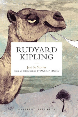 Just So Stories(English, Hardcover, Kipling Rudyard)