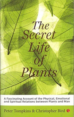 Secret Life of Plants(English, Paperback, Tompkins Peter)