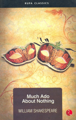 Much Ado About Nothing(English, Paperback, Shakespeare William)