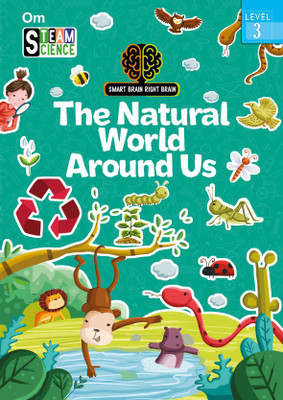 Smart Brain Right Brain Science Level 3 : The Natural World Around Us(English, Paperback, Shweta Sinha)