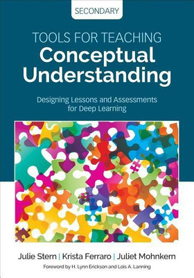 Tools for Teaching Conceptual Understanding, Secondary(English, Paperback, Stern Julie)