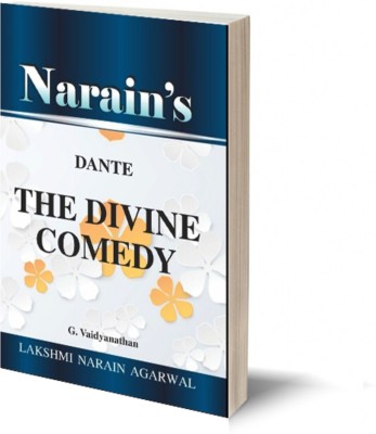 Narain's The Divine Comedy (English): Dante Alighieri [Paperback] DANTE ALIGHIERI and G. Vaidyanathan-Select Literary Criticism, Questions and Answers, Selected Passages for Explanation(Paperback, G. Vaidyanathan)