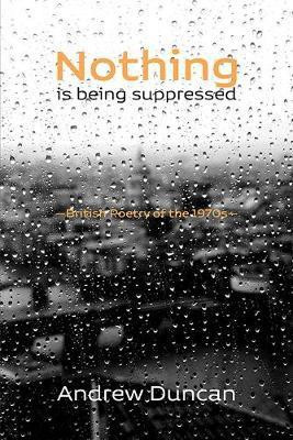 Nothing is being suppressed(English, Paperback, Duncan Andrew)