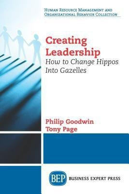 Creating Leadership(English, Paperback, Goodwin Philip)