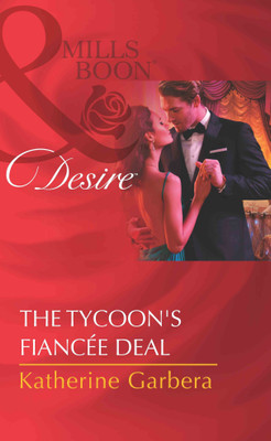 The Tycoon's Fiancee Deal(English, Paperback, Garbera Katherine)