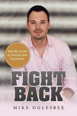 Fight Back(English, Paperback, Oglesbee Mike)