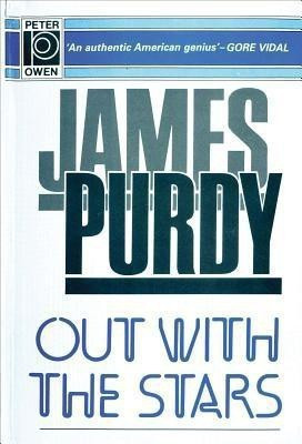 Out with the Stars(English, Hardcover, Purdy James)