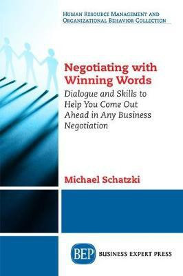 Negotiating with Winning Words(English, Paperback, Schatzki Michael)