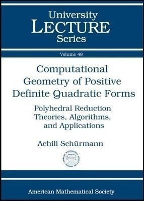 Computational Geometry of Positive Definite Quadratic Forms(English, Paperback, unknown)