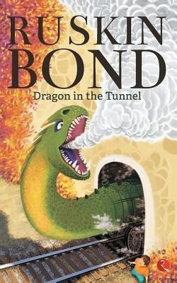 DRAGON IN THE TUNNEL(English, Paperback, Bond Ruskin)