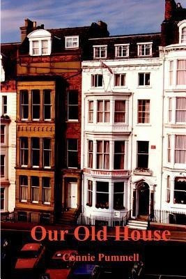 Our Old House(English, Paperback, Pummell Constance)