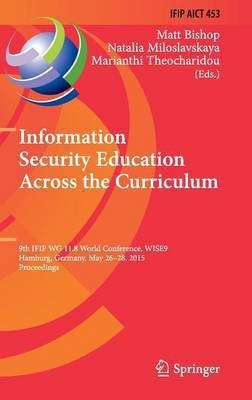 Information Security Education Across the Curriculum(English, Hardcover, unknown)