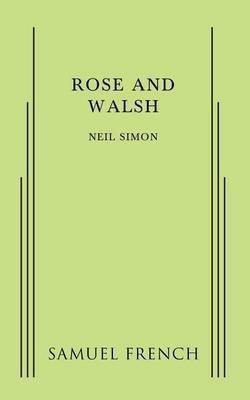 Rose and Walsh(English, Paperback, Simon Neil)