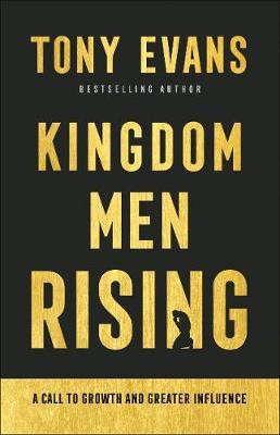 Kingdom Men Rising - A Call to Growth and Greater Influence(English, Paperback, Evans Tony)