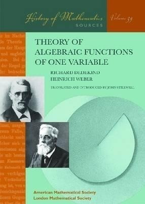 Theory of Algebraic Functions of One Variable(English, Paperback, Dedekind Richard)