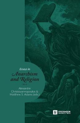 Essays in Anarchism and Religion(English, Paperback, unknown)