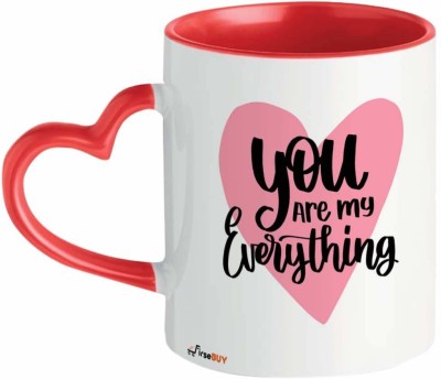 FirseBUY You are My Everything Love Quotes Printed Heart Handle Ceramic Coffee Mug(325 ml)