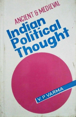 Ancient & Medieval Indian Political Thought(Paperback, V P VARMA)