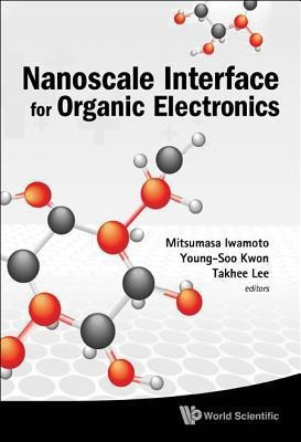 Nanoscale Interface For Organic Electronics(English, Hardcover, unknown)