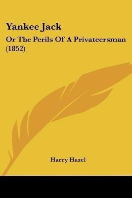 Yankee Jack(English, Paperback, Hazel Harry)