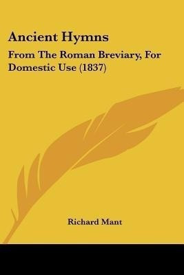Ancient Hymns(English, Paperback, Mant Richard)