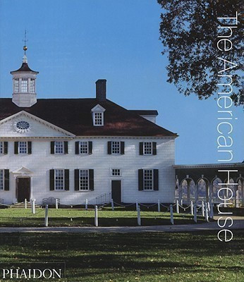 The American House(English, Hardcover, Phaidon Editors)