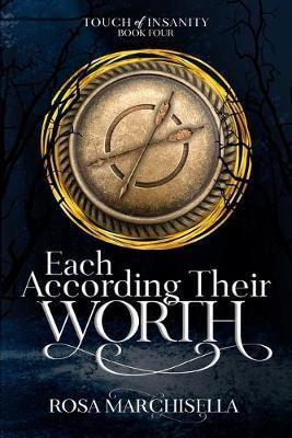 Each According Their Worth(English, Paperback, Marchisella Rosa)