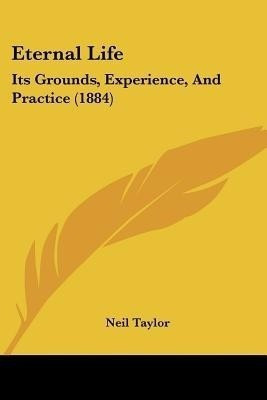 Eternal Life(English, Paperback, Taylor Neil Police Trainer)
