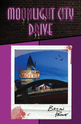 Moonlight City Drive(English, Paperback, Paone Brian)