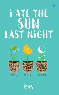I Ate the Sun Last Night(English, Paperback, Singh Ravsirjan)