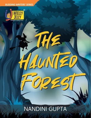 The Haunted Forest(Paperback, Nandini Gupta)