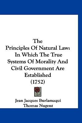 The Principles Of Natural Law(English, Paperback, Burlamaqui Jean Jacques)