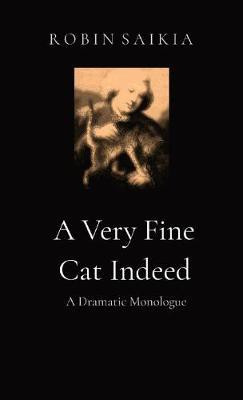 A Very Fine Cat Indeed(English, Paperback, Saikia Robin)