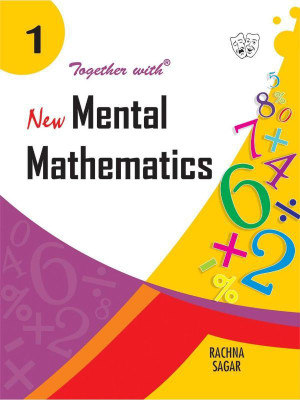 Together with New Mental Mathematics - Class - I(English, Paperback, Rachna Sagar)
