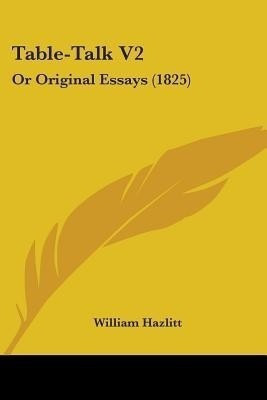 Table-Talk V2(English, Paperback, Hazlitt William)